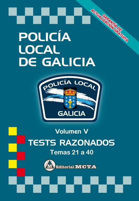 Policía Local de Galicia Volumen V. 84-8219-616-2