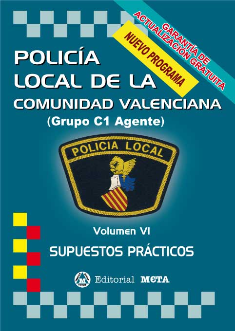 Policía Local de la Comunidad Valenciana Volumen VI. 84-8219-596-4