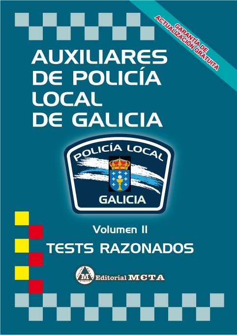 Auxiliares de Policía Local de Galicia Volumen II. 84-8219-547-6